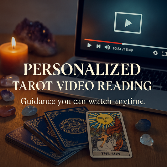 Personalized Tarot Video Reading