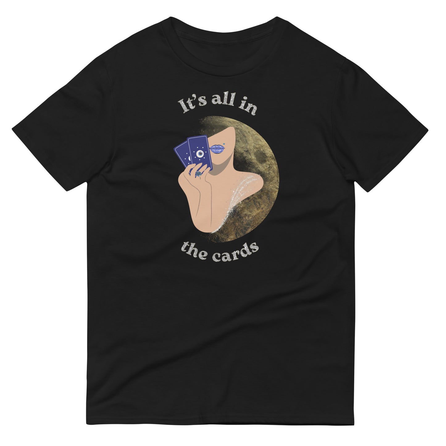 It's All In The Cards Tarot T-shirt