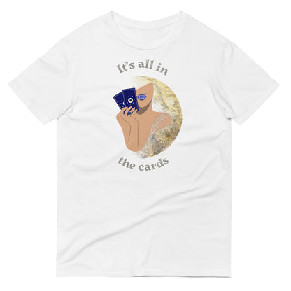 It's All In The Cards Tarot T-shirt